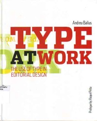 Image of Type at Work: The Use of Type in Editorial Design