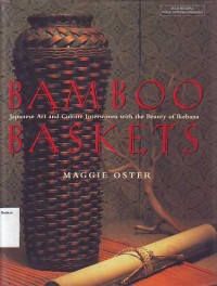 Image of Bamboo Basket: japanese art culture interwoven with the beauty of ikebana
