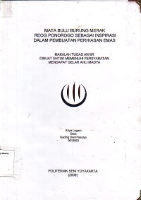 Image of Mata Bulu Burung Merak Reog Ponorogo Sebagai Inspirasi Dalam Pembuatan Perhiasan Emas