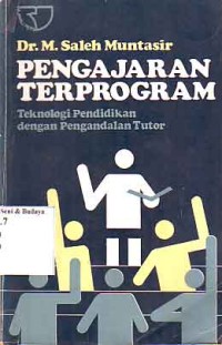 Image of Pengajaran Terprogram: teknologi pendidikan dengan pengandalan tutor