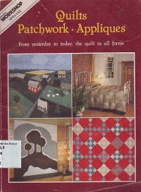 Image of Quilts Patchwork Appliques: from yesterday today, the quilt in all forms