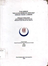 Image of Film Animasi Kelalaian Membawa Bencana Dengan Teknik 2 Dimensi