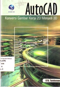 Image of AutoCad: Konversi Gambar kerja 2D Menjadi 3D