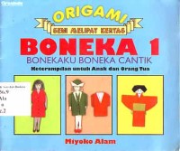 Image of Origami Seni Melipat Kertas Boneka 1 Membuat Bonekaku Boneka Cantik