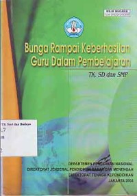 Image of Bunga Rampai Keberhasilan Guru dalam Pembelajaran: TK, SD dan SMP