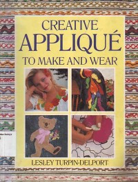 Image of Creative Applique to Make and Wear
