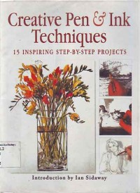 Image of Creative Pen & Ink Techniques: 15 inspiring step by step projects