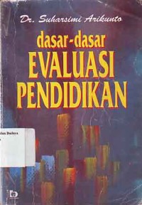Image of Dasar-Dasar Evaluasi Pendidikan