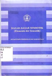 Image of Dasar-Dasar Semiotik (Element der Semiotik)