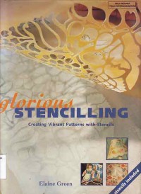 Image of Glorious Stencilling: Creating Vibrant Patterns With Stencills