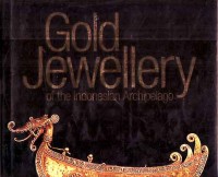 Image of Gold Jewellry of the Indonesian Archipelago