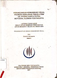 Image of Perancangan Komunikasi Visual Promosi Kerajinan Tenun ATBM UD. Ipoeng Surya Putra Moyudan, Sleman-Yogyakarta