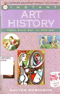Image of Instant Art History: From Cave Art to Pop Art