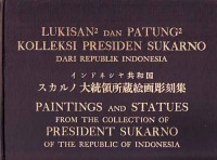 Image of Lukisan2 dan Patung2 kolleksi Presiden Sukarno dari Republik Indonesia=Paintings and Statues from the collection of President Sukarno of the Republic of Indonesia, Jilid 1