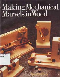 Image of Making Mechanical Marvelsin Wood