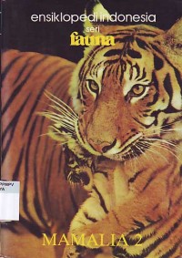 Image of Ensiklopedi Indonesia seri Fauna: Mamalia 2