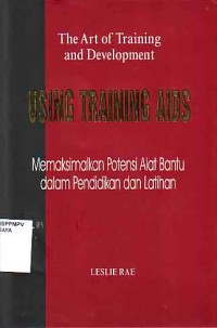 Image of Using Training Aids = Memaksimalkan Potensi Alat Bantu dalam Pendidikan dan Latihan