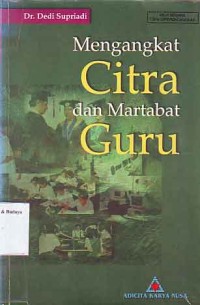 Image of Mengangkat Citra Dan Martabat Guru
