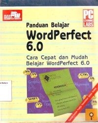 Image of Panduan Belajar Word Perfect 6.0: Cara Cepat dan Mudah Belajar WordPerfect 6.0