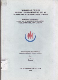 Image of Film Animasi Pendek Dengan Teknik Animasi 2D dan 3D  Gunakan Akal Jangan Cuma Tenaga.