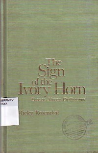 Image of The Sign Of The Ivory Horn: eastern african civilizations