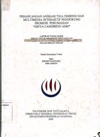 Image of Perancangan Animasi Tiga Dimensi dan Multimedia Interaktif Pendukung Promosi Perumahan Griya Candirejo Asri
