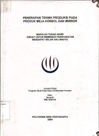 Image of Penerapan Teknik Produksi Pada Produk Meja Konsol dan Mirror