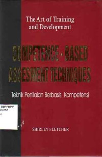 Image of Competence - Based Assesment Techniques = Teknik Penilaian Berbasis Kompetensi
