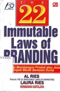 Image of The 22 Immutable Laws Of Branding: Strategi Membangun Produk Atau Jasa Menjadi Merek Berkelas Dunia