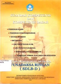 Image of Standar Kompetensi dan Kompetensi Dasar: Sekolah Dasar Luar Biasa Tunadaksa ringan (SDLB-D)
