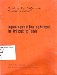Image of Unggah Ungguhing Basa Ing Kethoprak Lan Kethoprak Ing Televisi